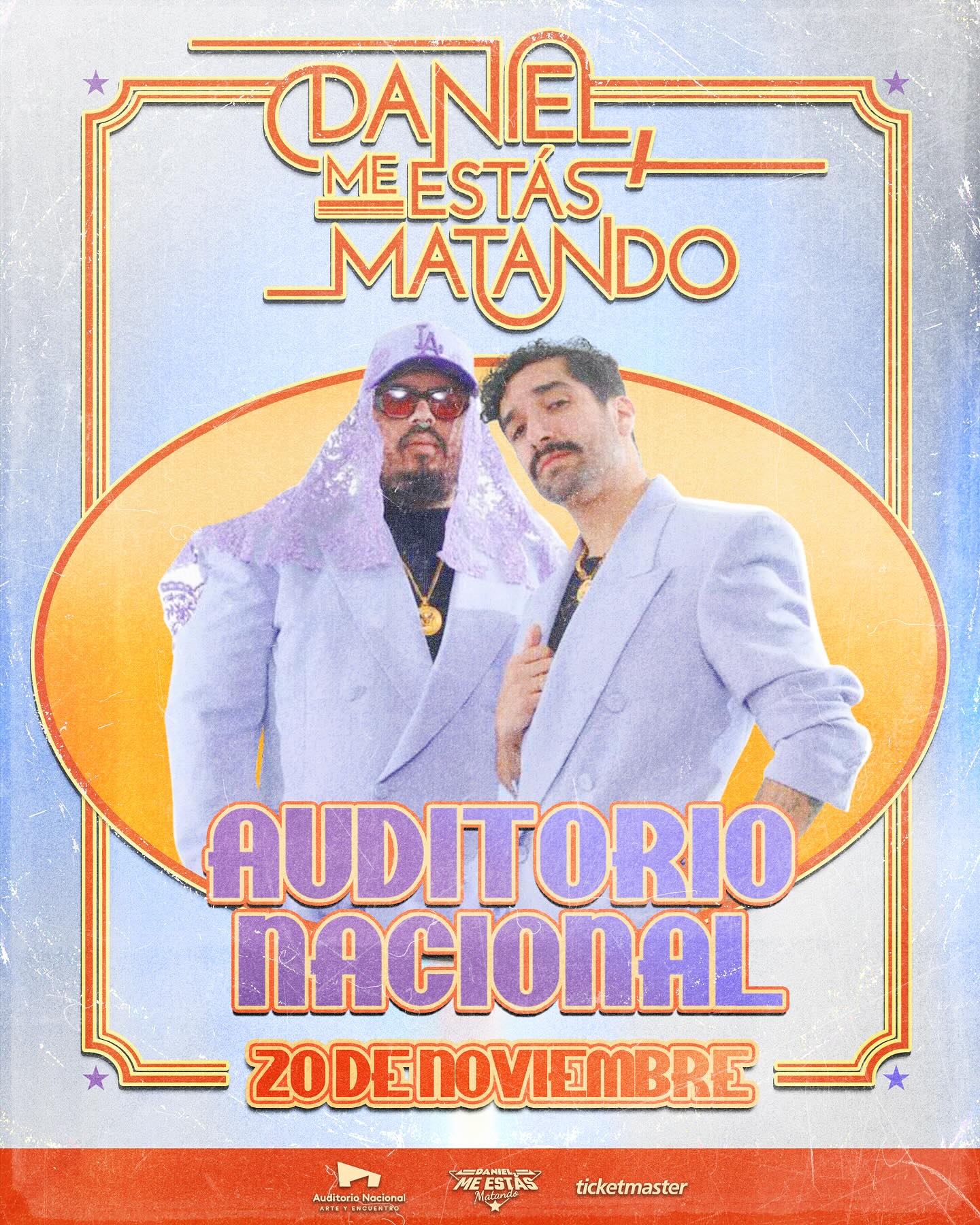 Daniel, Me Estás Matando Ven A Mi Show Tour Poster 2025